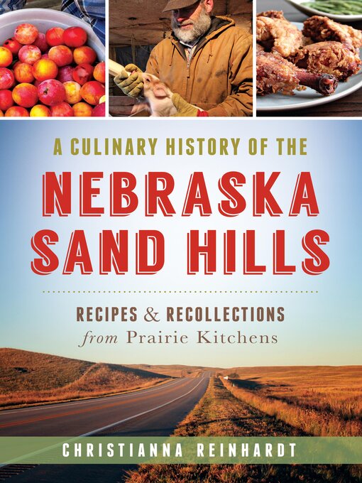 Cover image for A Culinary History of the Nebraska Sand Hills